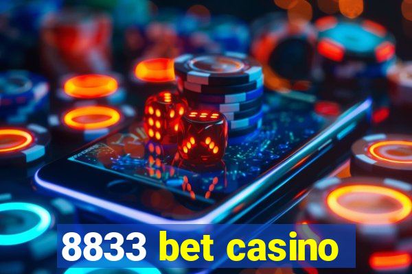 8833 bet casino